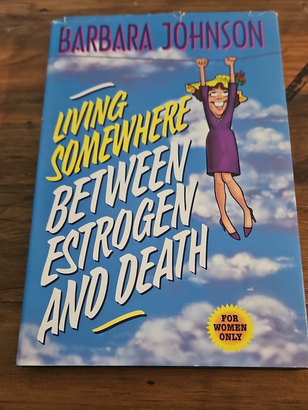 Living Somewhere Between Estrogen and Death — Blue Hardciver With Sleeve